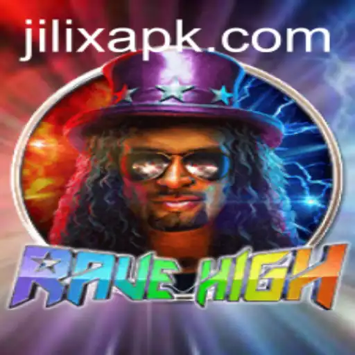 RaveHigh: The Innovative Gaming Experience Fueled by JILIX